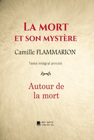 La mort et son mystère – Autour de la mort – Mon Autre Librairie